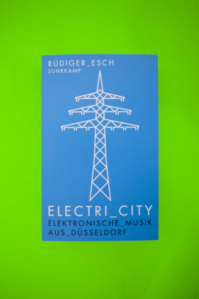 Electri_City. Elektronische Musik aus Düsseldorf