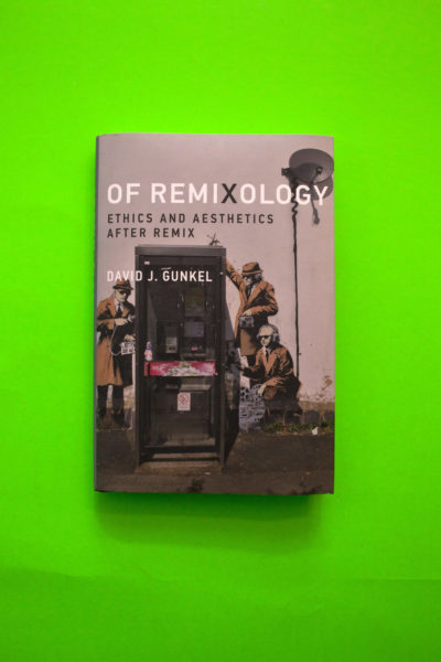 Of Remixology. Ethics and aesthetics after remix